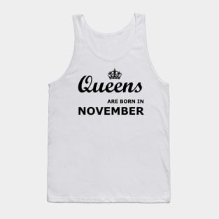 Queens are born in November Tank Top